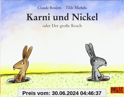 Karni und Nickel oder Der große Krach: Bilderbuch (MINIMAX)