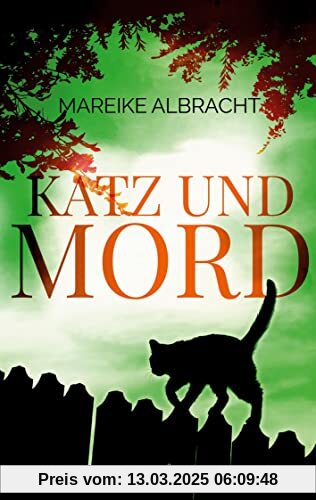 Katz und Mord: Ein Sauerlandkrimi (Ein Fall für Anne Kirsch)