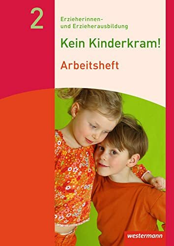 Kein Kinderkram!: Band 2: Bildungsprozesse, Gruppenp�dagogik, Erziehungspartnerschaften, Insti...