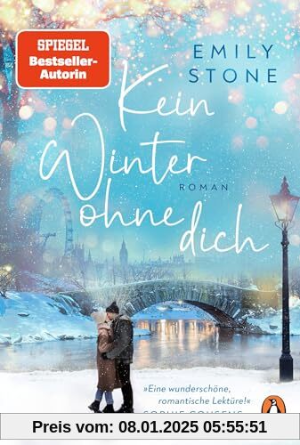 Kein Winter ohne dich: Roman. Die neue schicksalhafte Winterromance der Bestsellerautorin