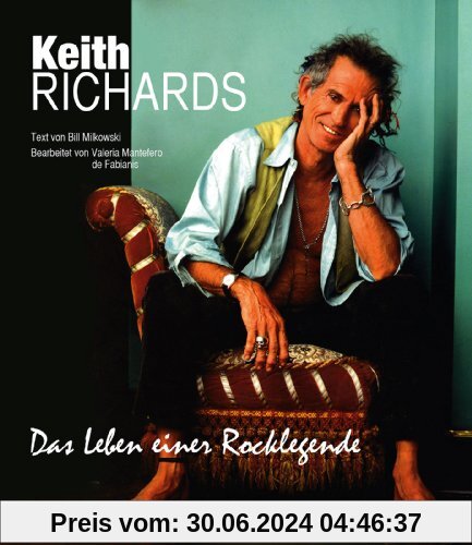 Keith Richards: Das Leben einer Rocklegende