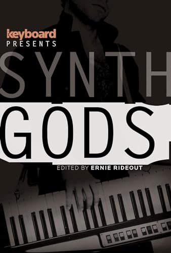 Keyboard Presents Synth Gods von Rowman & Littlefield Publishers