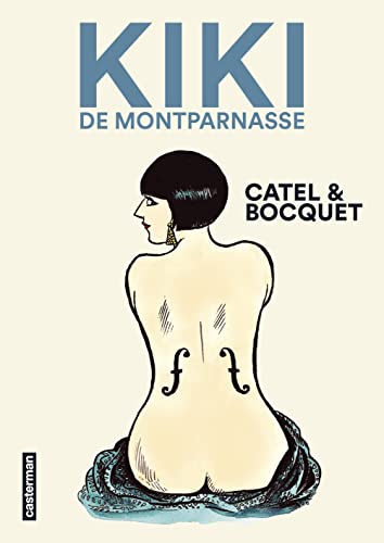 Kiki de Montparnasse: NOUVELLE EDITION 2021 von CASTERMAN