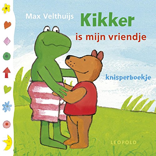 Kikker is mijn vriendje: knisperboekje (Mijn kikker knisperboekje) von Leopold