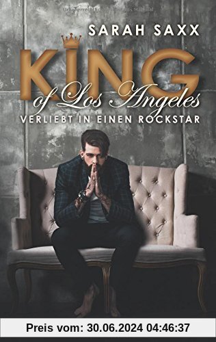 King of Los Angeles: Verliebt in einen Rockstar
