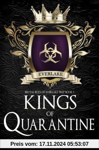 Kings of Quarantine (Brutal Boys of Everlake Prep, Band 1)