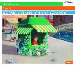 Kiosk, Chaos, Canal Grande von Der Diwan Hörbuchverlag