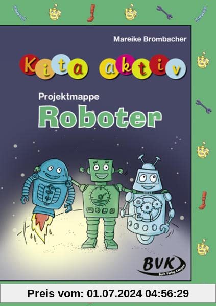 Kita aktiv Projektmappe Roboter