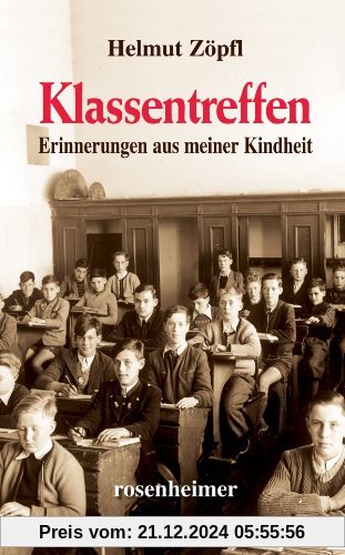 Klassentreffen. Erinnerungen aus meiner Kindheit