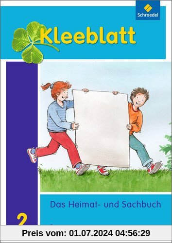 Kleeblatt. Das Heimat- und Sachbuch - Ausgabe 2014 Bayern: Schülerband 2: mit Schutzumschlag