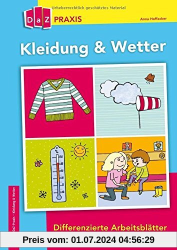 Kleidung & Wetter - Differenzierte Arbeitsblätter für Deutsch-Anfänger (DaZ Praxis)