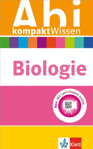 Klett Abi kompaktWissen Biologie: für Oberstufe und Abitur, mit Lern-Videos online