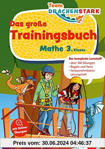 Klett Team Drachenstark Das großes Trainingsbuch Mathe 3. Klasse: Der komplette Lernstoff