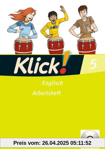 Klick! Englisch: Band 5: 9. Schuljahr - Arbeitsheft mit Hör-CD