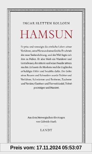 Knut Hamsun: Schwärmer und Eroberer