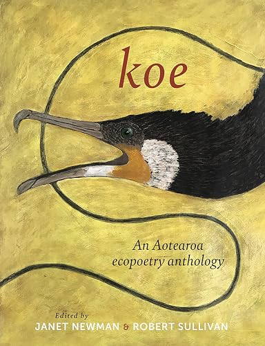 Koe: An Aotearoa Ecopoetry Anthology von Otago University Press