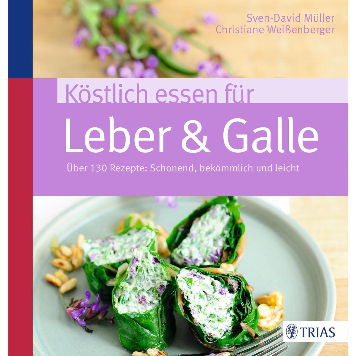 Köstlich essen für Leber & Galle von Trias