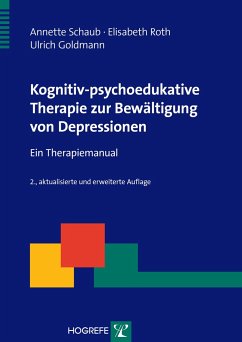 Kognitiv-psychoedukative Therapie zur Bewältigung von Depressionen von Hogrefe Verlag