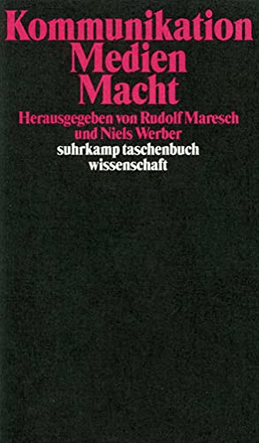 Kommunikation – Medien – Macht (suhrkamp taschenbuch wissenschaft) von Suhrkamp Verlag