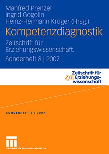 Kompetenzdiagnostik: Zeitschrift für Erziehungswissenschaft. Sonderheft 8 / 2007