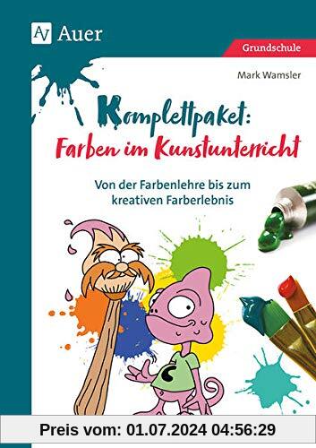 Komplettpaket Farben im Kunstunterricht: Von der Farbenlehre bis zum kreativen Farberlebnis (1. bis 4. Klasse)
