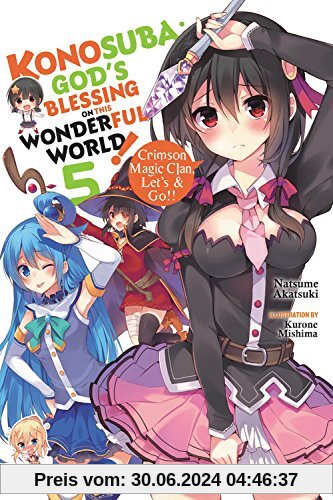Konosuba: God's Blessing on This Wonderful World!, Vol. 5 (light novel) (Konosuba (light novel), Band 5)