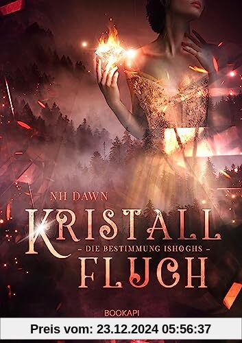 Kristallfluch: Die Bestimmung Ishøghs (Kristallfluch-Dilogie - Band 2)