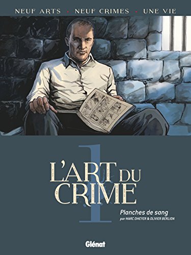 L'Art du Crime - Tome 01: Planches de sang von GLÉNAT BD