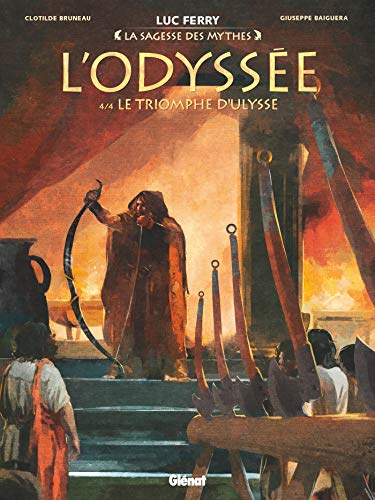 L'Odyssée - Tome 04: Le triomphe d'Ulysse von GLÉNAT BD