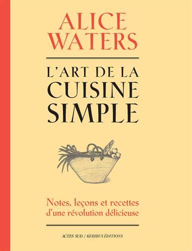 L'art de la cuisine simple von Coédition Actes Sud