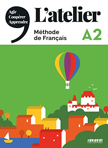 L'atelier - Méthode de Français - Ausgabe 2019 - A2: Kursbuch mit DVD-ROM und Code für das digitale Kursbuch