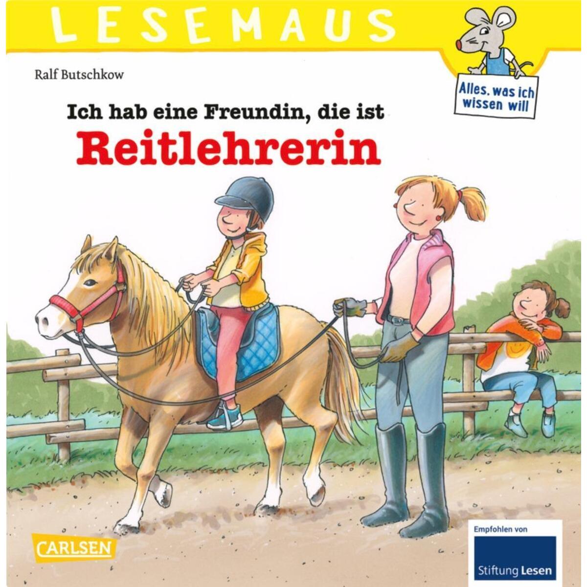 LESEMAUS 62: Ich hab eine Freundin, die ist Reitlehrerin von Carlsen Verlag GmbH