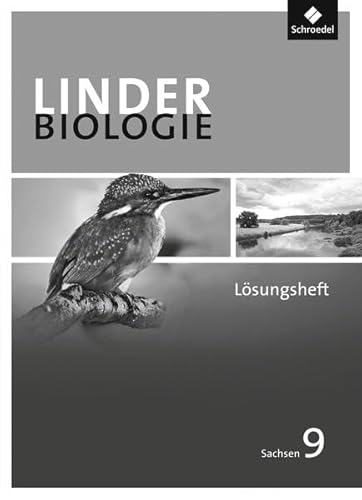 LINDER Biologie SI - Ausgabe 2011 für Sachsen: Lösungen zum Arbeitsheft 9 von Schroedel
