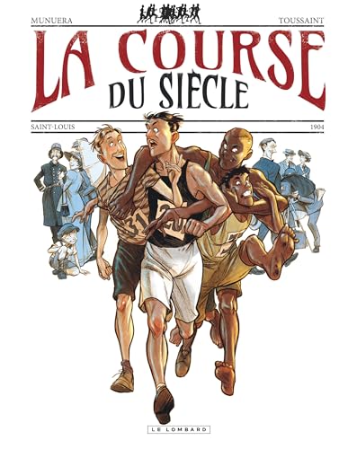 La Course du siècle: Saint-Louis, 1904 von LOMBARD