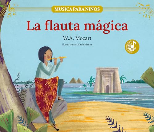 La flauta mágica: Descubre las grandes obras de la música clásica, convertidas en preciosos cuentos musicales para niños y niñas (Música para niños) von Shackleton Kids