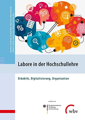 Labore in der Hochschullehre: Didaktik, Digitalisierung, Organisation von wbv Publikation