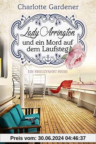 Lady Arrington und ein Mord auf dem Laufsteg: Roman (Ein Fall für Mary Arrington, Band 4)