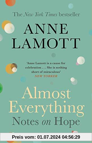 Lamott, A: Almost Everything: Notes on Hope