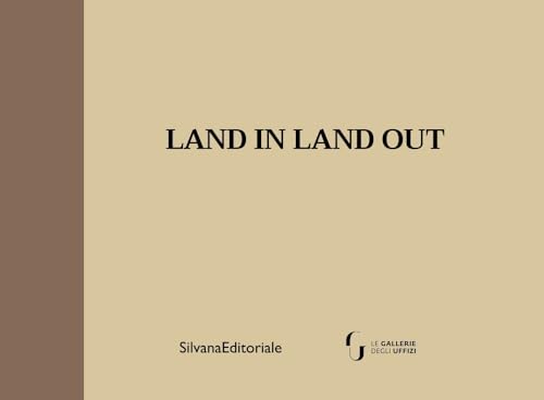 Land in land out. Ediz. italiana e inglese (Arte) von Silvana