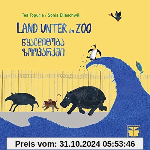 Land unter im Zoo (Georgisch-Deutsch): Nach einer wahren Begebenheit in Georgien