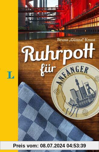 Langenscheidt Ruhrpott für Anfänger - Der humorvolle Sprachführer für Ruhrpott-Fans