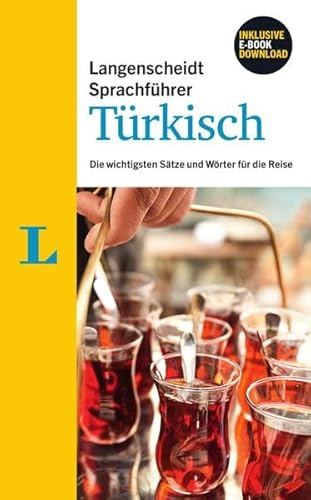 Langenscheidt Sprachführer Türkisch - Buch inklusive E-Book zum Thema „Essen & Trinken“: Die wichtigsten Sätze und Wörter für die Reise (Langenscheidt Sprachführer und Reise-Sets)