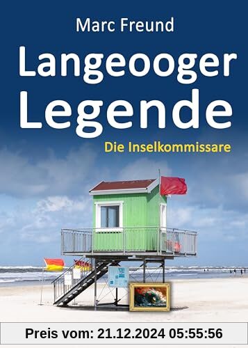 Langeooger Legende. Ostfrieslandkrimi (Die Inselkommissare)