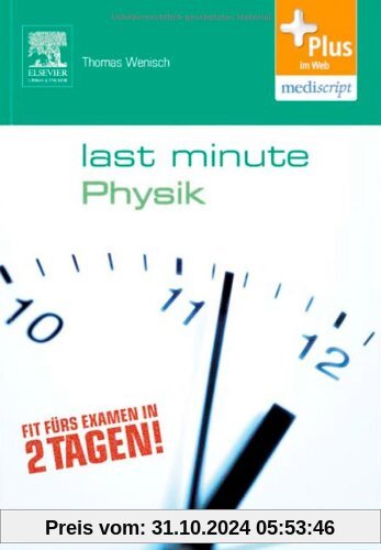 Last Minute Physik