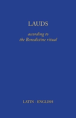 Lauds: According to the Benedictine Ritual