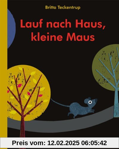 Lauf nach Haus, kleine Maus