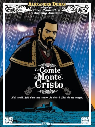 Le Comte de Monte-Cristo: d'après Alexandre Dumas von DU ROCHER