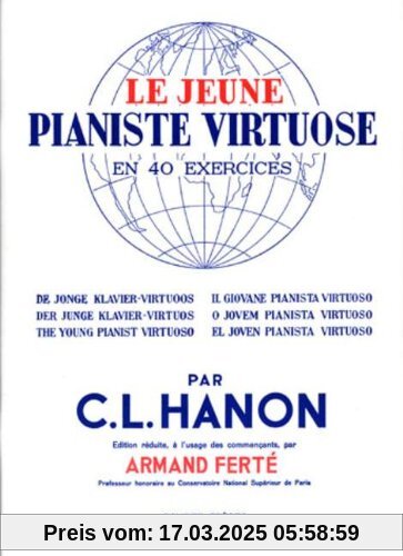 Le Jeune Pianiste Virtuose: en 40 exercices. Edition réduite à l'usage des commencants. Klavier.