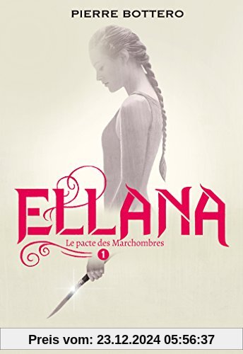 Le Pacte des Marchombres, Tome 1 : Ellana