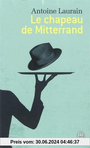 Le chapeau de Mitterrand